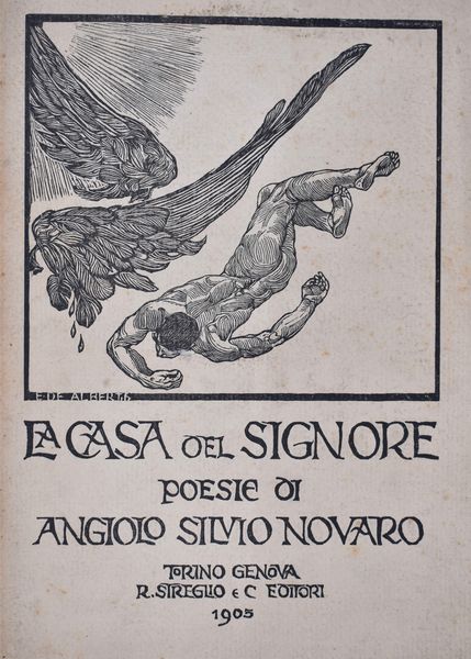 NOVARO, Angiolo Silvio. LA CASA DEL SIGNORE. 1905.  - Asta Libri antichi, rarit bibliografiche e prime edizioni del '900 - Associazione Nazionale - Case d'Asta italiane