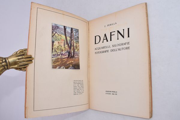 PERILLA, F. DAFNI. ACQUARELLI XILOGRAFIE FOTOGRAFIE DELL'AUTORE. 1942.  - Asta Libri antichi, rarit� bibliografiche e prime edizioni del '900 - Associazione Nazionale - Case d'Asta italiane