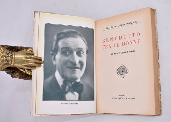 PETROLINI, Ettore. BENEDETTO FRA LE DONNE. TRE ATTI E DIVERSI FINALI. 1933.  - Asta Libri antichi, rarit� bibliografiche e prime edizioni del '900 - Associazione Nazionale - Case d'Asta italiane