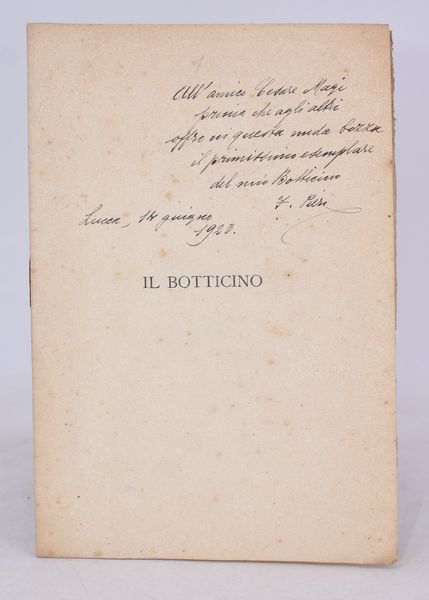 PIERI, Ferruccio. IL BOTTICINO. 1923.  - Asta Libri antichi, rarit bibliografiche e prime edizioni del '900 - Associazione Nazionale - Case d'Asta italiane