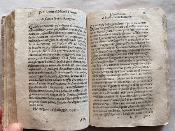 FRANCO, NICCOLÒ (1515-1570). De le lettere di Nicolo' Franco, scritte à prencipi, signori, & ad altri personaggi, e suoi amici, libri tre; ne le quali si scuopre l'arte del polito, e del terso scrivere. In Venetia: appresso Giorgio Valentino, 1615.  - Asta Libri antichi, rarit bibliografiche e prime edizioni del '900 - Associazione Nazionale - Case d'Asta italiane