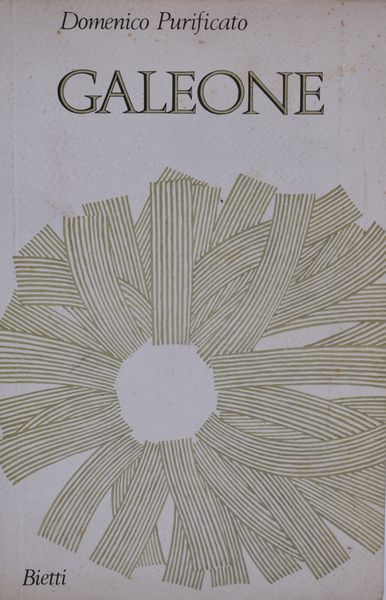 PURIFICATO, Domenico. GALEONE. 1968.  - Asta Libri antichi, rarit bibliografiche e prime edizioni del '900 - Associazione Nazionale - Case d'Asta italiane