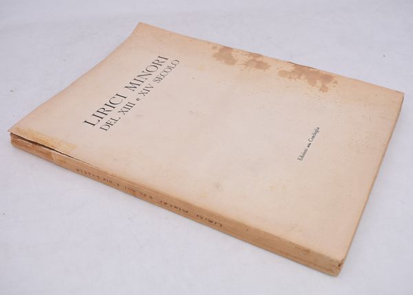 QUASIMODO, Salvatore/ ANCESCHI, Luciano. LIRICI MINORI DEL XIII E XIV SECOLO. 1941.  - Asta Libri antichi, rarit bibliografiche e prime edizioni del '900 - Associazione Nazionale - Case d'Asta italiane