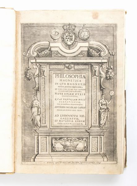 CABEO NICCOLO. PHILOSOPHIA MAGNETICA in qua magnetis natura penitus explicatur, et omnium quae hoc lapide cernuntur causae propriae afferuntur.  Ferrara 1629  - Asta Libri antichi, rarit bibliografiche e prime edizioni del '900 - Associazione Nazionale - Case d'Asta italiane