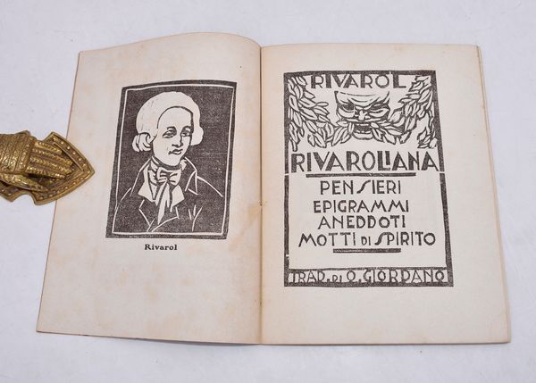 RIVAROL. RIVAROLIANA. PENSIERI, EPIGRAMMI, ANEDDOTI, MOTTI DI SPIRITO. 1920.  - Asta Libri antichi, rarit bibliografiche e prime edizioni del '900 - Associazione Nazionale - Case d'Asta italiane