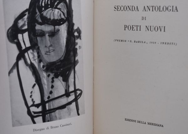 SECONDA ANTOLOGIA DI POETI NUOVI (PREMIO “S. BABILA” 1950 – INEDITI). 1951.  - Asta Libri antichi, rarit bibliografiche e prime edizioni del '900 - Associazione Nazionale - Case d'Asta italiane