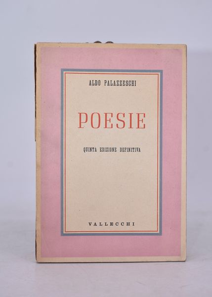 PALAZZESCHI, Aldo. POESIE (1904-1909). 1925.  - Asta Libri antichi, rarit bibliografiche e prime edizioni del '900 - Associazione Nazionale - Case d'Asta italiane