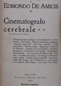 DE AMICIS, Edmondo. CINEMATOGRAFO CEREBRALE. 1909.  - Asta Libri antichi, rarit bibliografiche e prime edizioni del '900 - Associazione Nazionale - Case d'Asta italiane
