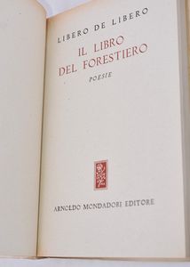 DE LIBERO, Libero. IL LIBRO DEL FORESTIERO. 1946.  - Asta Libri antichi, rarit bibliografiche e prime edizioni del '900 - Associazione Nazionale - Case d'Asta italiane