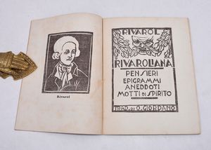 RIVAROL. RIVAROLIANA. PENSIERI, EPIGRAMMI, ANEDDOTI, MOTTI DI SPIRITO. 1920.  - Asta Libri antichi, rarit bibliografiche e prime edizioni del '900 - Associazione Nazionale - Case d'Asta italiane