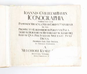 Melchior Küsel - Ioannis Guilielmi Baurn. Iconographia... Augustae Vindelicorum 1670