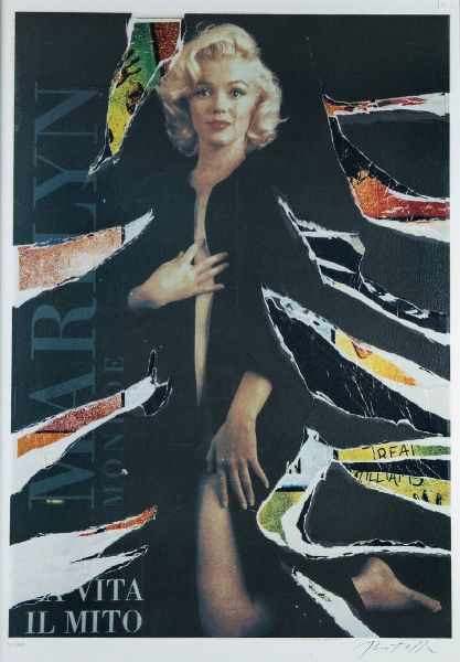 MIMMO ROTELLA Catanzaro 1918 - 2006 Milano : Marilyn Monroe. La vita. Il mito  - Asta Grafica - Associazione Nazionale - Case d'Asta italiane