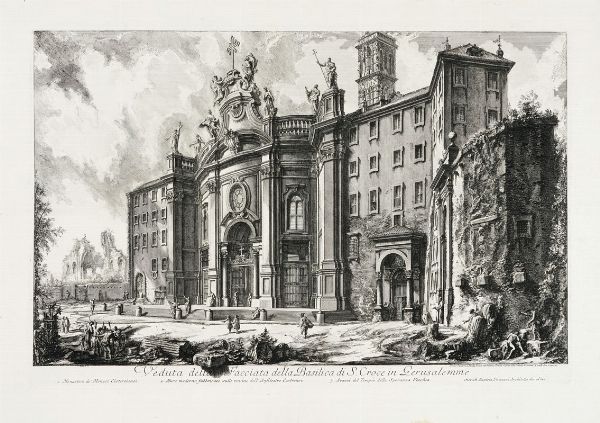 GIOVANNI BATTISTA PIRANESI : Veduta della Facciata della Basilica di S.Croce in Gerusalemme.  - Asta Arte Antica [Parte I] - Associazione Nazionale - Case d'Asta italiane
