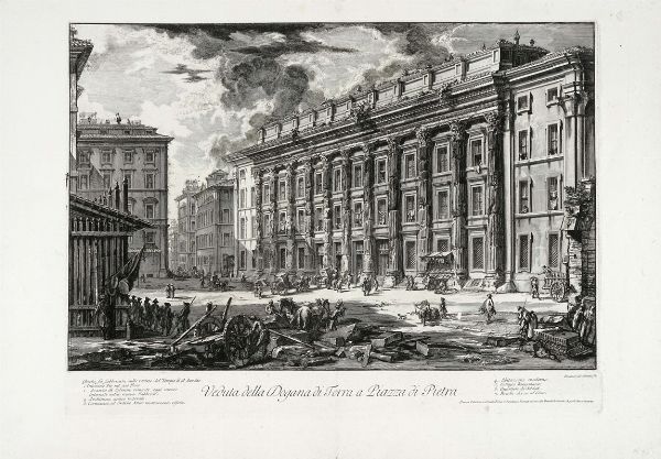 GIOVANNI BATTISTA PIRANESI : Veduta della Dogana di Terra a Piazza di Pietra.  - Asta Arte Antica [Parte I] - Associazione Nazionale - Case d'Asta italiane