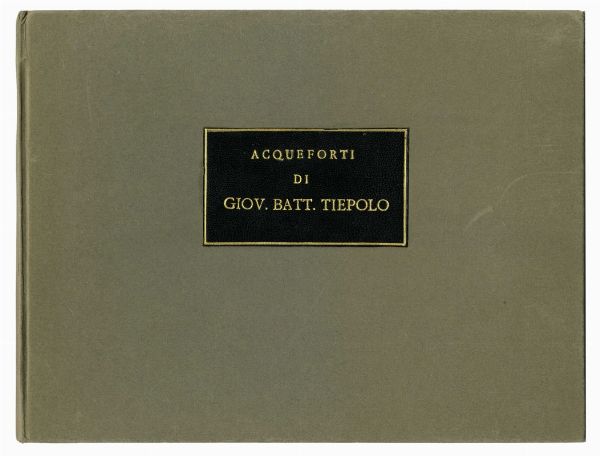 GIOVANNI BATTISTA TIEPOLO : Album con sei tavole dai Capricci.  - Asta Arte Antica [Parte I] - Associazione Nazionale - Case d'Asta italiane
