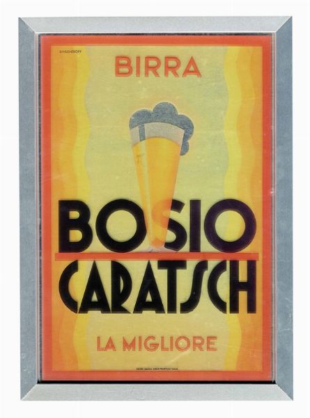 Nicolay Diulgheroff : Birra Bosio Caratsch. La migliore.  - Asta Arte Moderna e Contemporanea [Parte II] - Associazione Nazionale - Case d'Asta italiane