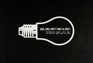 Emilio Isgrò - Luce, luce, dov'è mai la luce.