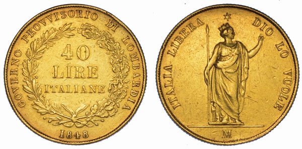 MILANO. GOVERNO PROVVISORIO DI LOMBARDIA, 1848. 40 Lire 1848.  - Asta Numismatica - Associazione Nazionale - Case d'Asta italiane