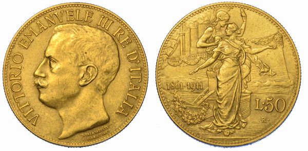 REGNO D'ITALIA. VITTORIO EMANUELE III DI SAVOIA, 1900-1946. 50 Lire 1911. Cinquantenario.  - Asta Numismatica - Associazione Nazionale - Case d'Asta italiane