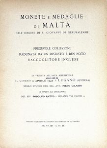 RATTO R. MONETE E MEDAGLIE DI MALTA DELL'ORDINE DI SAN GIOVANNI DI GERUSALEMME.  - Asta Numismatica - Associazione Nazionale - Case d'Asta italiane