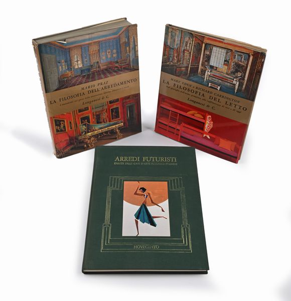 Lotto di 3 volumi sull'arredamento: Mario Praz - La filosofia dell'arredamento; Mary Eden e Richard Carrington - La filosofia del letto; Arredi futuristi episodi delle case futuriste italiane  - Asta La Biblioteca - Associazione Nazionale - Case d'Asta italiane