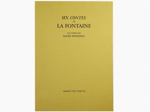 LUCIO FONTANA : Six contes de La Fontaine 1964  - Asta Grafica contemporanea: La Collezione di Leonardo Vasile - Associazione Nazionale - Case d'Asta italiane