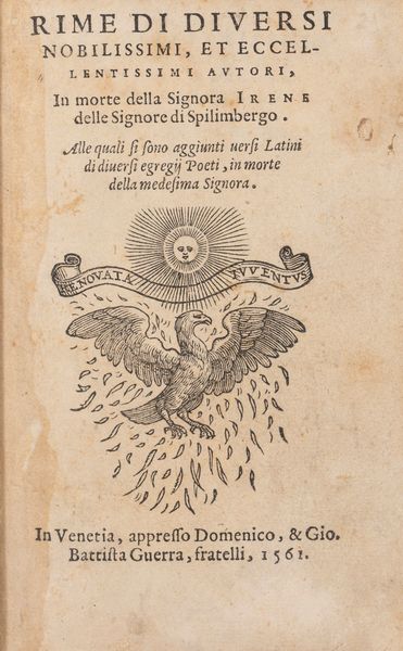 Dionigi Attanagi : Rime di diversi nobilissimi, et eccellentissimi autori, in morte della Signora Irende delle Signore di Spilimbergo  - Asta Libri, Autografi e Stampe - Associazione Nazionale - Case d'Asta italiane