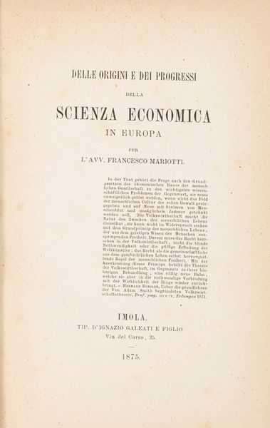 Francesco Mariotti : Delle origini e dei progressi della Scienza Economica in Europa.  - Asta Libri, Autografi e Stampe - Associazione Nazionale - Case d'Asta italiane
