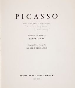 Frank Elgar / Robert Maillard - Picasso. Revised and enlarged edition, Tudor, New York 1972; Luis Romero - Tout Dalì en un visage Editions du Chene, Parigi 1975  - Asta Libri D'Arte , Antichi, Moderni e di Numismatica - Associazione Nazionale - Case d'Asta italiane