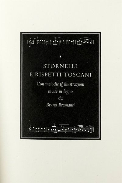 BRUNO BRAMANTI : Stornelli e rispetti toscani.  - Asta Libri, autografi e manoscritti - Associazione Nazionale - Case d'Asta italiane