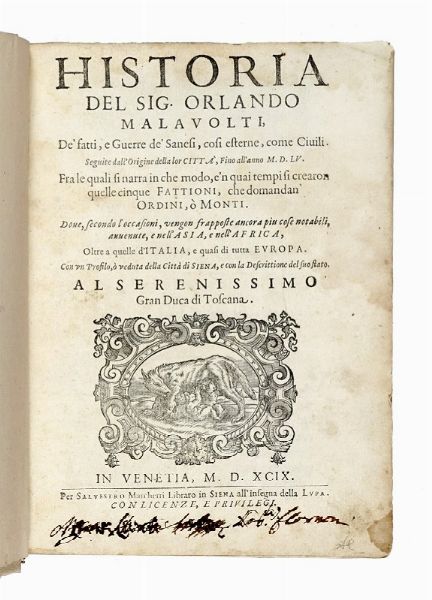 ORLANDO MALAVOLTI : Historia [...] de' fatti, e guerre de' Sanesi, cosi esterne, come civili. Seguite dall'origine della lor citt�, fino all'anno 1555...  - Asta Libri, autografi e manoscritti - Associazione Nazionale - Case d'Asta italiane