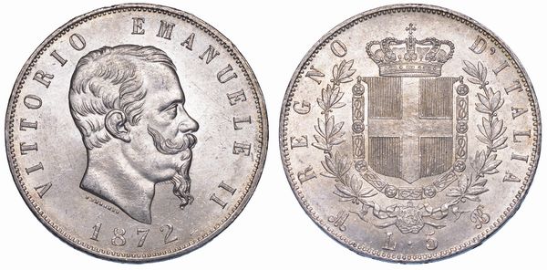 REGNO D�ITALIA. VITTORIO EMANUELE II DI SAVOIA, 1861-1878. 5 Lire 1872. Milano.  - Asta Numismatica - Associazione Nazionale - Case d'Asta italiane