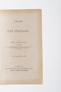 Frances Trollope. Italy and the italians.  - Asta Libri Antichi - Associazione Nazionale - Case d'Asta italiane