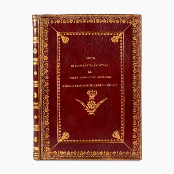 Prove di Nobilt� vita e Costumi dell'Ill.mo Sig. Conte Alessandro Gifflenga Maggior Generale nelle Regie Armate Postulante L'Abito e Croce di Giustizia...  - Asta Libri, Autografi e Stampe - Associazione Nazionale - Case d'Asta italiane