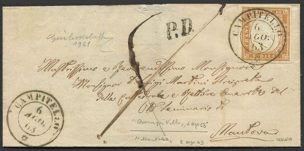 1863, Sardegna, lettera da Campitello per Mantova del 6 agosto 1863 affrancata con 10 cent. di Sardegna in tariffa di raggio limitrofo. Al verso bollo in transito di Marcaria e di arrivo a Mantova del giorno stesso.  - Asta Filatelia e Storia Postale - Associazione Nazionale - Case d'Asta italiane