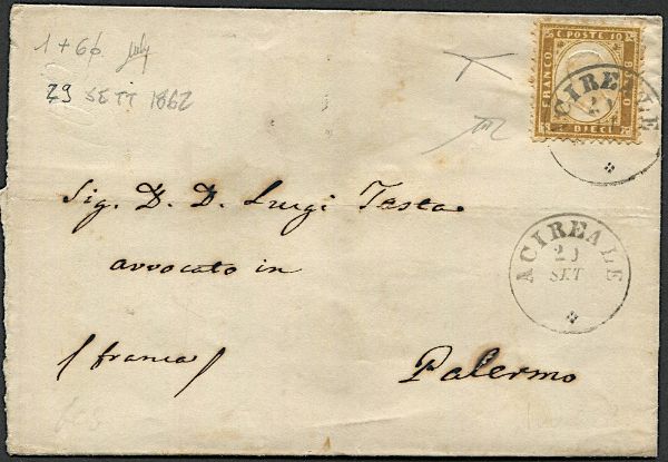 1862, Regno dItalia, Sicilia, sopracoperta da Acireale per Palermo del 29 settembre giunta il 1 ottobre, affrancata con 10c. bistro giallastro della I em. di Regno (Sass. 1).  - Asta Filatelia e Storia Postale - Associazione Nazionale - Case d'Asta italiane