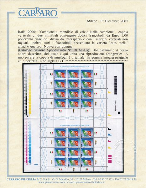 2006 - Repubblica italiana - Minifogli - Campionato mondiale di calcio 2006. Italia campione - Coppia verticale di due minifogli contenenti  dodici francobolli da 1,00 euro divisa da interpazio e con margini verticali non tagliati, inoltre tutti i francobolli presentano la variet  otto stelle e colori fuori registro  (Sass. Spec. 18 Aa-Ad-Ca).  - Asta Filatelia e Storia Postale - Associazione Nazionale - Case d'Asta italiane