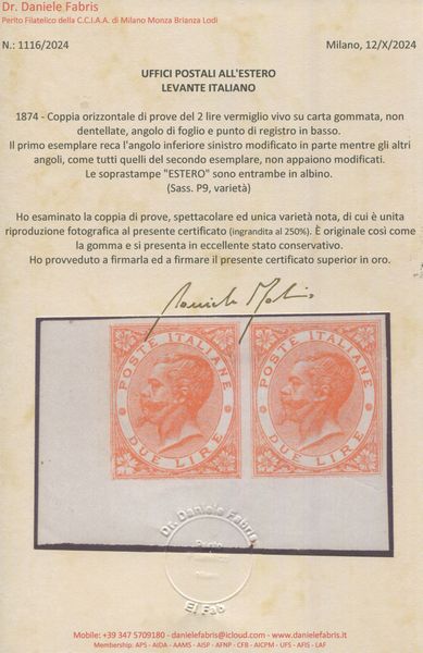 1874 - Regno dItalia - Uffici Postali allestero - Levante - Emissioni generali - Coppia orizzontale di prove del 2 lire vermiglio vivo su carta gommata e con filigrana corona, non dentellate, angolo di foglio e punto di registro in basso (Sass. P9, variet) - Il primo esemplare reca l'angolo inferiore sinistro modificato in parte mentre gli altri angoli, come tutti quelli del secondo esemplare, non appaiono modificati - Le soprastampe ESTERO sono entrambe in albino.  - Asta Filatelia e Storia Postale - Associazione Nazionale - Case d'Asta italiane