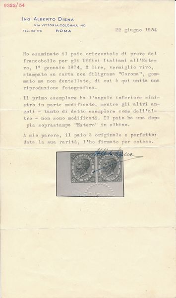 1874 - Regno dItalia - Uffici Postali allestero - Levante - Emissioni generali - Coppia orizzontale di prove del 2 lire vermiglio vivo su carta gommata e con filigrana corona, non dentellate, angolo di foglio e punto di registro in basso (Sass. P9, variet) - Il primo esemplare reca l'angolo inferiore sinistro modificato in parte mentre gli altri angoli, come tutti quelli del secondo esemplare, non appaiono modificati - Le soprastampe ESTERO sono entrambe in albino.  - Asta Filatelia e Storia Postale - Associazione Nazionale - Case d'Asta italiane