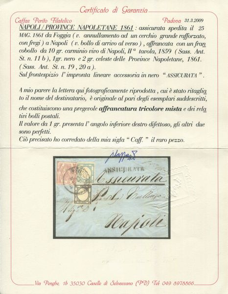 1861 - Regno di Napoli e Province Napoletane -10gr. carminio vivo II tavola (sass. 11b), 1gr. nero (sass. 19) e 2gr. celeste (Sass. 20a) su lettera assicurata da Foggia a Napoli del 25 maggio.  - Asta Filatelia e Storia Postale - Associazione Nazionale - Case d'Asta italiane
