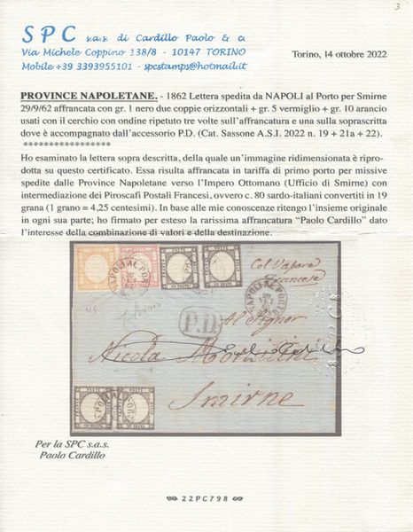 1862 - Province Napoletane - due coppie orizzontali del 1gr. nero (Sass. 19), 5gr. vermiglio (Sass. 21a) e 10gr. arancio (Sass. 22) su lettera da Napoli al Porto per Smirne (Impero ottomano) del 29 settembre tramite Piroscafi postali francesi  - Asta Filatelia e Storia Postale - Associazione Nazionale - Case d'Asta italiane