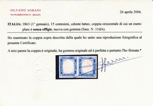 1863 - Regno dItalia - 15 cent. celeste latteo, coppia orizzontale, nuova, di cui un esemplare senza effigie (Sass. 11d/n).  - Asta Filatelia e Storia Postale - Associazione Nazionale - Case d'Asta italiane