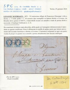 1871 - Levante austriaco - VI emissione effigie di Francesco Giuseppe volta a destra, 3s. verde giallo e coppia orizzontale 10s. azzurro (Unif. 2 e 4) su lettera diretta Livorno da Brindisi (bollo darrivo del. 9 settembre 1871).  - Asta Filatelia e Storia Postale - Associazione Nazionale - Case d'Asta italiane