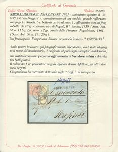 1861 - Regno di Napoli e Province Napoletane -10gr. carminio vivo II tavola (sass. 11b), 1gr. nero (sass. 19) e 2gr. celeste (Sass. 20a) su lettera assicurata da Foggia a Napoli del 25 maggio.  - Asta Filatelia e Storia Postale - Associazione Nazionale - Case d'Asta italiane