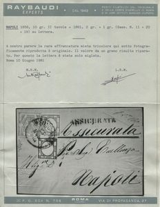 1861 - Regno di Napoli e Province Napoletane -10gr. carminio vivo II tavola (sass. 11b), 1gr. nero (sass. 19) e 2gr. celeste (Sass. 20a) su lettera assicurata da Foggia a Napoli del 25 maggio.  - Asta Filatelia e Storia Postale - Associazione Nazionale - Case d'Asta italiane
