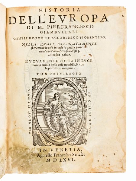 [Storia] Giambullari, Pierfrancesco : Historia delll'Europa. In Venezia, Francesco Senese 1566  - Asta Libri Rari & Manoscritti del XVI Secolo - Associazione Nazionale - Case d'Asta italiane