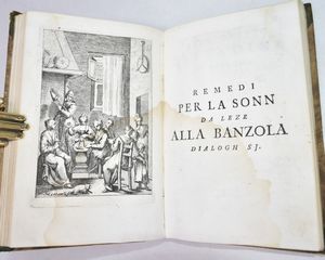 Lotti, Lotto LA LIBERAZIONE DI VIENNA ASSEDIATA DALLE ARMI OTTOMANE POEMETTO GIOCOSO E LA BANZUOLA DIALOGHI SEI DEL DOTTORE LOTTO LOTTI IN LINGUA POPOLARE BOLOGNESE. [senza dati tip., ca 1750]  - Asta Libri Rari & Manoscritti del XVI Secolo - Associazione Nazionale - Case d'Asta italiane