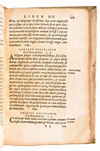 [Classici Greci/Latini] Poliziano, Angelo : Angeli Politiani Operum. Epistolarum libros XII. ac Miscellaneorum centuriam I complectens. Lugduni, Seb. Gryphius 1550  - Asta Libri Rari & Manoscritti del XVI Secolo - Associazione Nazionale - Case d'Asta italiane