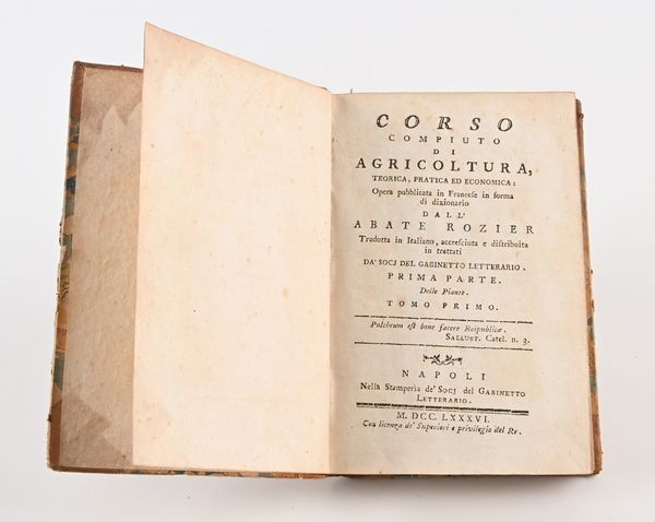 Jean-Baptiste François Rozier - Corso compiuto di agricoltura teorica, pratica ed economica. Prima parte delle Piante Volumi 1-9, Gabinetto Letterario, Napoli 1786-95; Parte seconda Dell'economia degli Animali, Volumi 1, 3 e 4, G.P. Merande, Napoli 1785-1796  - Asta Libri Antichi e Stampe - Associazione Nazionale - Case d'Asta italiane