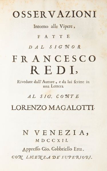 Opere di Francesco Redi gentiluomo aretino e accademico della Crusca In questa nuova edizione accresciute e migliorate. Tomo primo - Tomo secondo  - Asta Libri Antichi e Stampe - Associazione Nazionale - Case d'Asta italiane